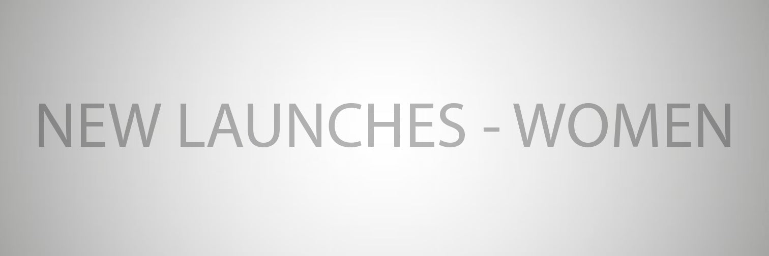NEW LAUNCHES - WOMEN - Laxmi Opticians
